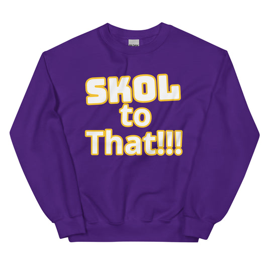 Purple sweater with skol to that!!! on it by OSB Lifestyle 